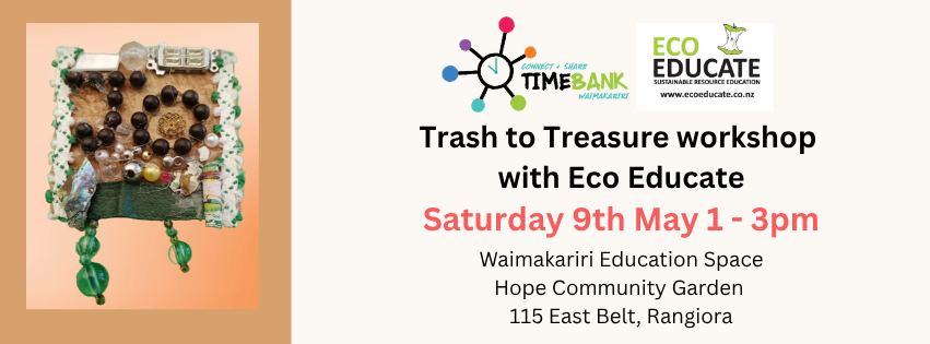 Trash to Treasure Workshop with Eco Educate